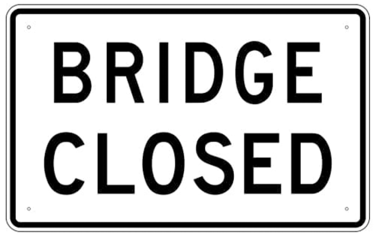 bridge closed